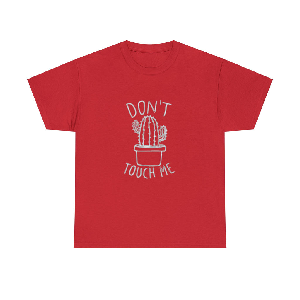 "Don't Touch Me" Cactus Shirt