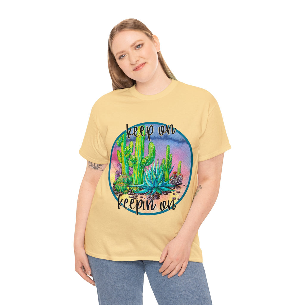 Keep on Keepin on Custom Cactus Print T Shirt