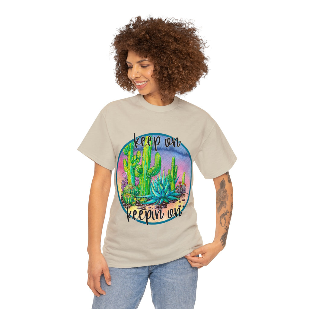 Keep on Keepin on Custom Cactus Print T Shirt