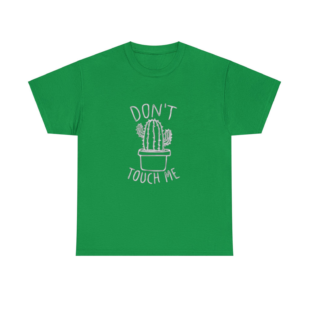 "Don't Touch Me" Cactus Shirt