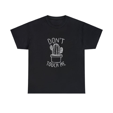 Image of "Don't Touch Me" Cactus Shirt