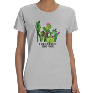 Be a Cactus! Custom Shirt