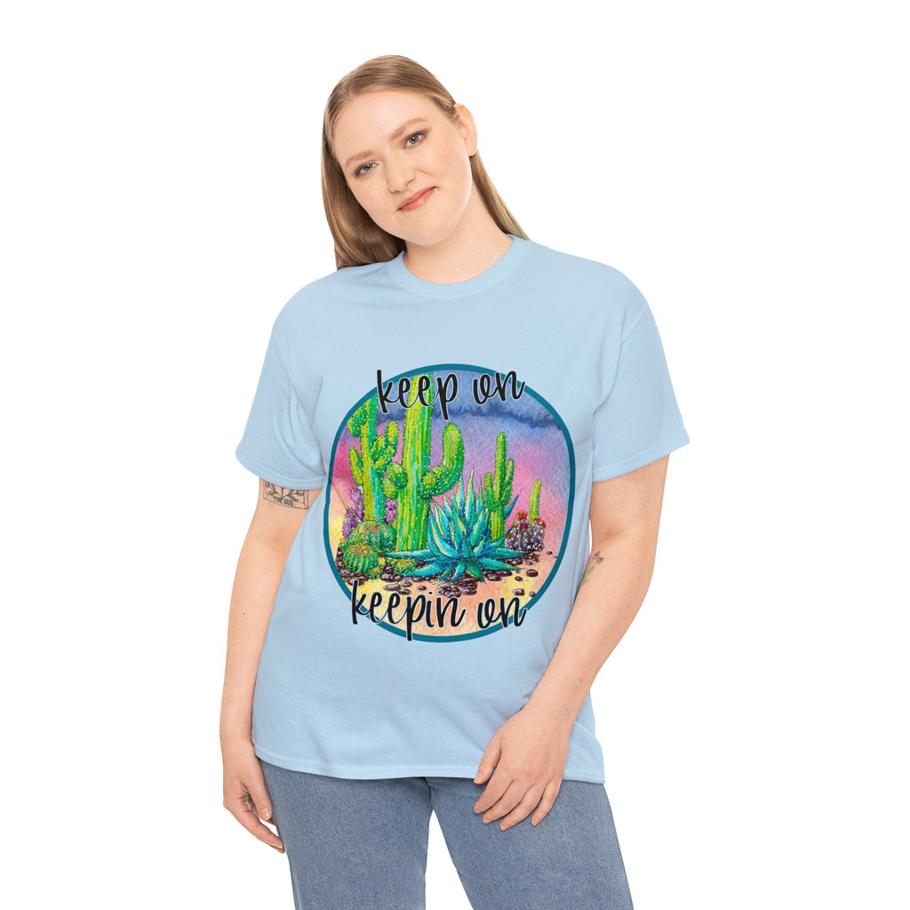 "keep on keepin on" Custom Cactus Print T Shirt