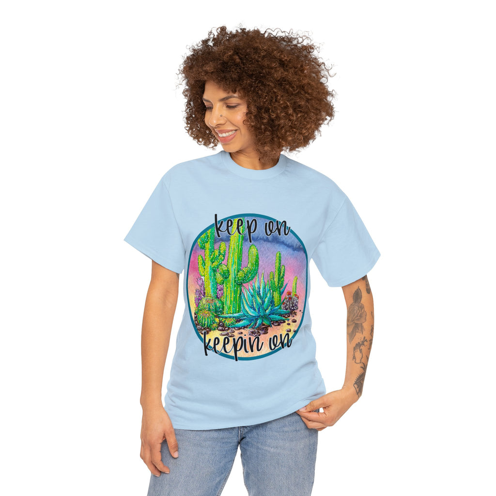 "keep on keepin on" Custom Cactus Print T Shirt